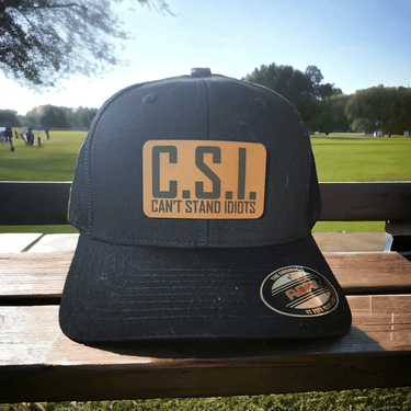 C.S.I. Can't Stand Idiots Leather Patch Trucker Hat - Trucker Hat - Charm and Char